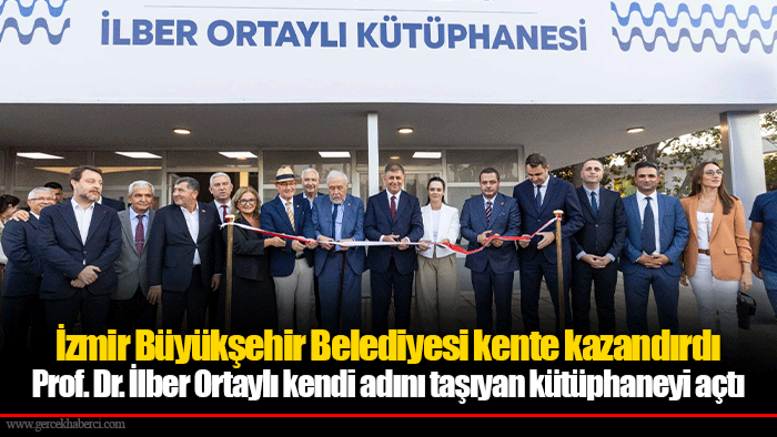 Prof. Dr. İlber Ortaylı kendi adını taşıyan kütüphaneyi açtı