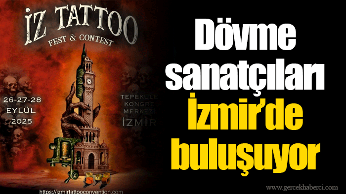 Dövme sanatçıları İzmir’de buluşuyor