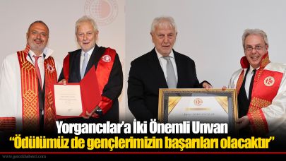 Yorgancılar’a İki Önemli Unvan