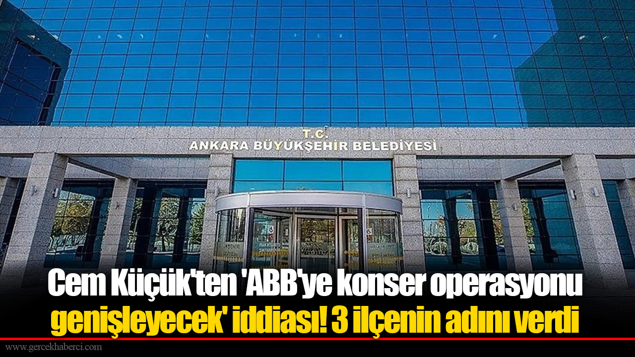 Cem Küçük'ten 'ABB'ye konser operasyonu genişleyecek' iddiası! 3 ilçenin adını verdi