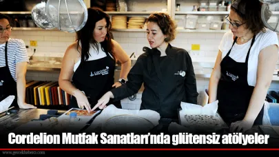 Cordelion Mutfak Sanatları’nda glütensiz atölyeler