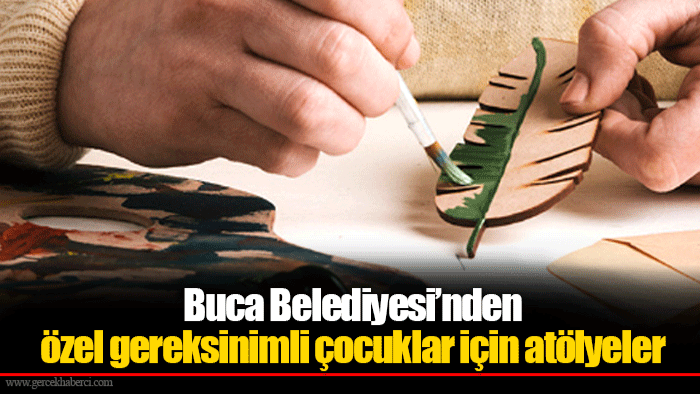 Buca Belediyesi’nden özel gereksinimli çocuklar için atölyeler