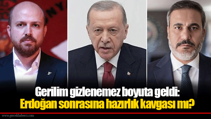 Gerilim gizlenemez boyuta geldi: Erdoğan sonrasına hazırlık kavgası mı?