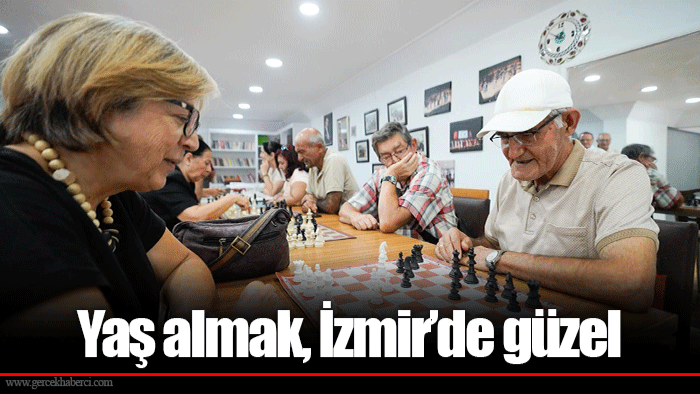 Yaş almak, İzmir’de güzel