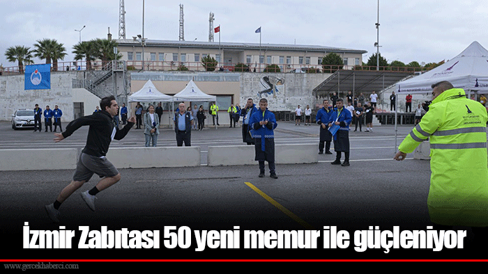 İzmir Zabıtası 50 yeni memur ile güçleniyor