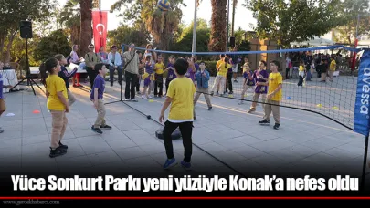 Yüce Sonkurt Parkı yeni yüzüyle Konak’a nefes oldu
