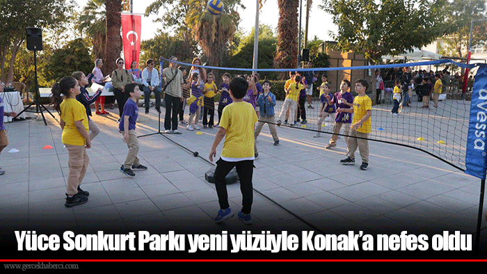 Yüce Sonkurt Parkı yeni yüzüyle Konak’a nefes oldu