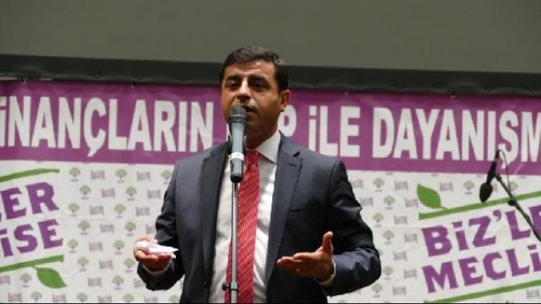 DEMİRTAŞ: ERDOĞAN MEMLEKETİ RİZE'Yİ DE YAKABİLİR