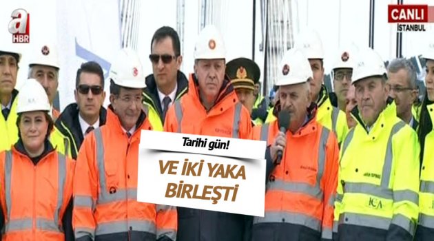 3. Köprü'de tarihi gün
