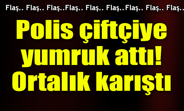 Adana'da çiftçiler eylem yaptı! Ortalık karıştı