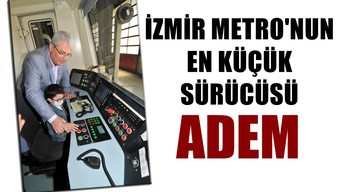 ADEM’İN TRENLERİ