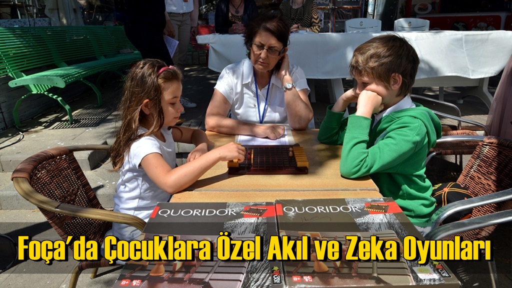 AKIL OYUNLARI FOÇA’DA