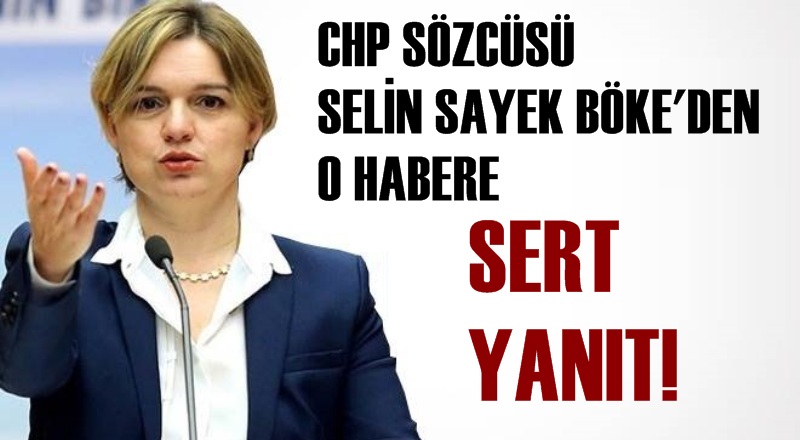 CHP SÖZCÜSÜ'NDEN O HABERE SERT YANIT!