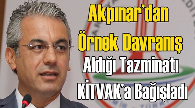 Akpınar Kazandığı Tazminatı Kanser Hastalarına Bağışladı!