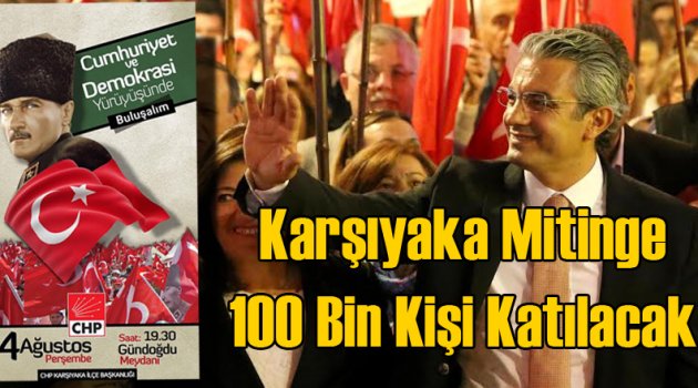 Akpınar: Mitinge 100 Bin Kişi ile Katılıyoruz!