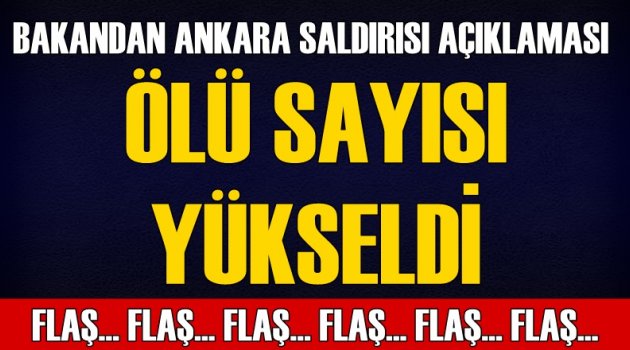 Ankara'da ölü sayısı yükseldi