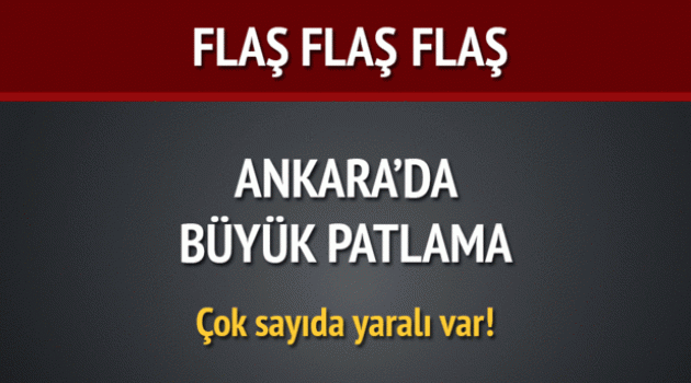 Ankara'da patlama: 5 ölü