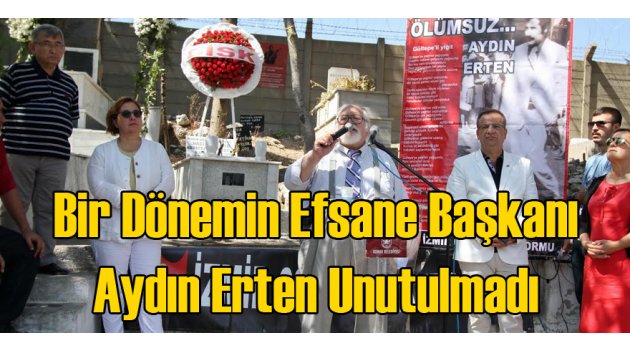 Aydın Erten 16. ölüm yıldönümünde anıldı