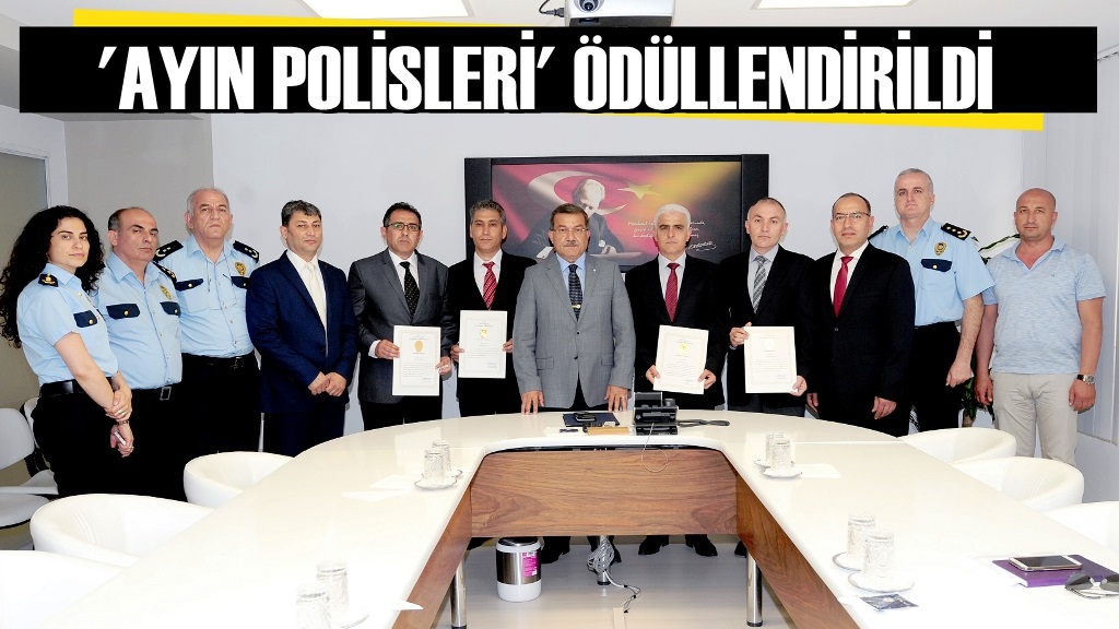Ayın Polisleri Ödüllendirildi