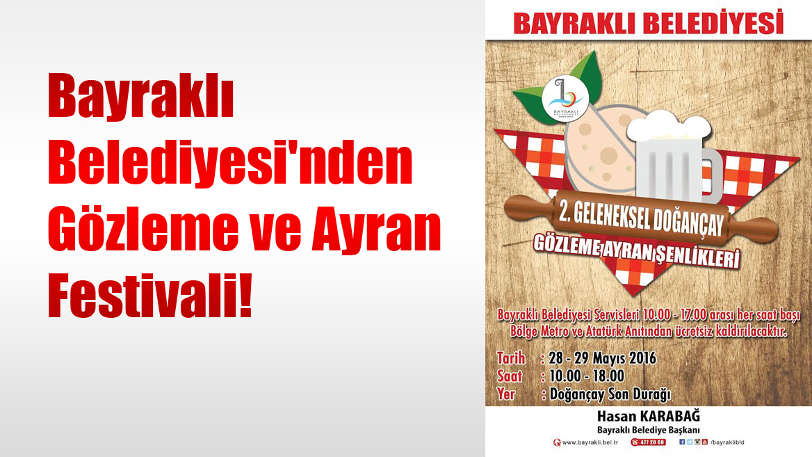 Bayraklı Belediyesi'nden Gözleme ve Ayran Festivali!