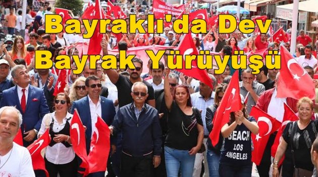 Bayraklı’daki Yürüyüşe Binler Katıldı