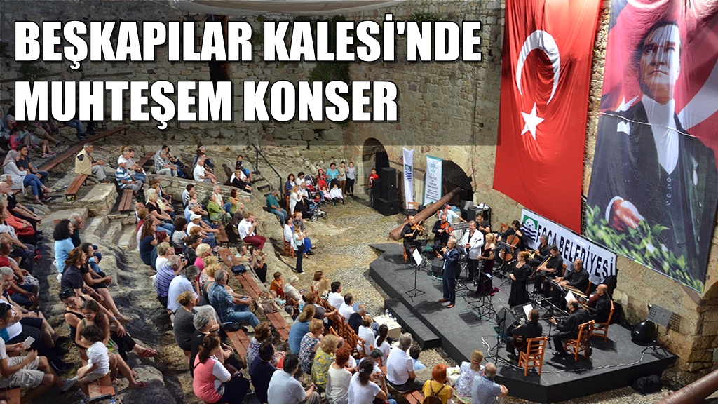 BEŞKAPILAR KALESİ’NDE KLASİK TÜRK MÜZİĞİ AKŞAMI