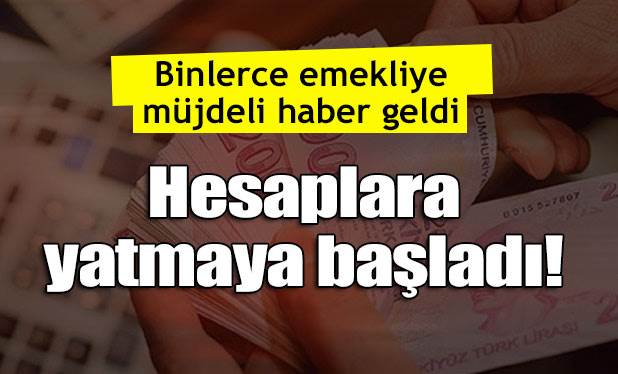 Binlerce emeklinin kesintisiz maaşları hesaplarda