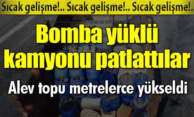 Bomba yüklü kamyon imha edildi