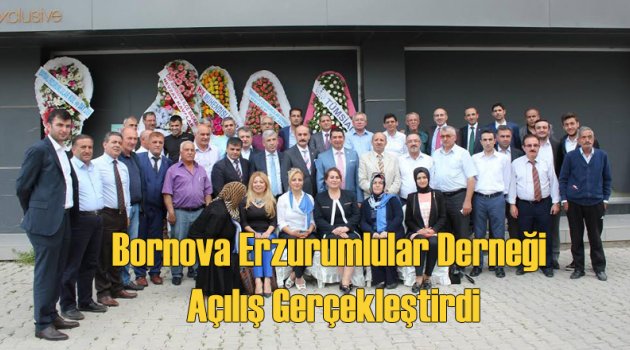 Bornova Erzurumlular Derneği Açıldı