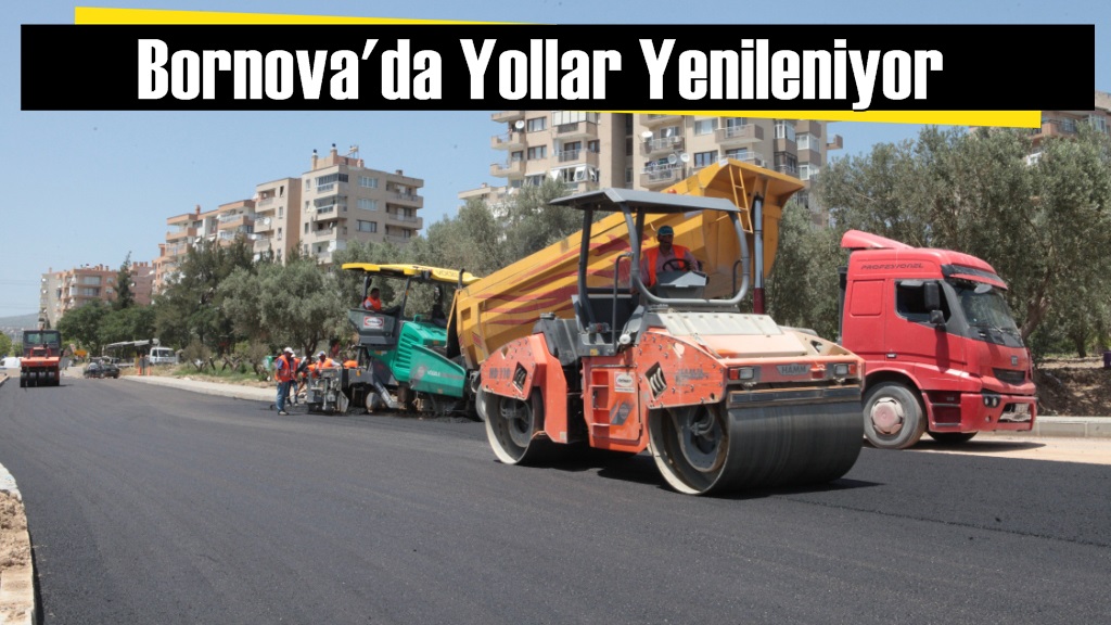 Bornova’nın yolları yenileniyor