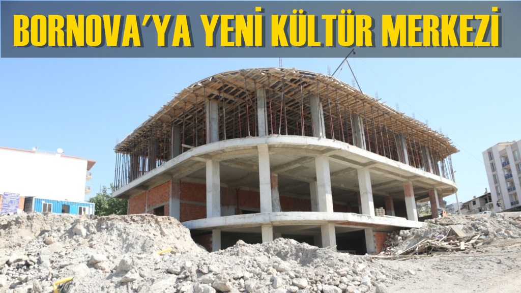 Bornova’ya yeni kültür merkezi