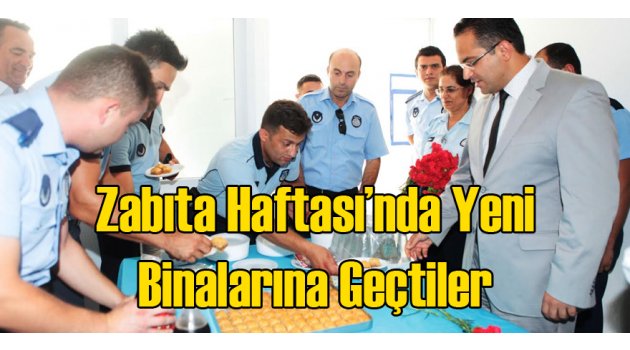 Bornova Zabıtası Yeni Binasına Geçti