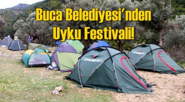 Buca Belediyesi’nden Uyku Festivali