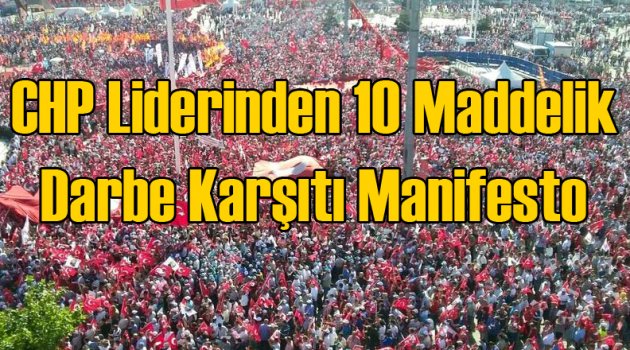 CHP Liderinden 10 Maddelik Manifesto