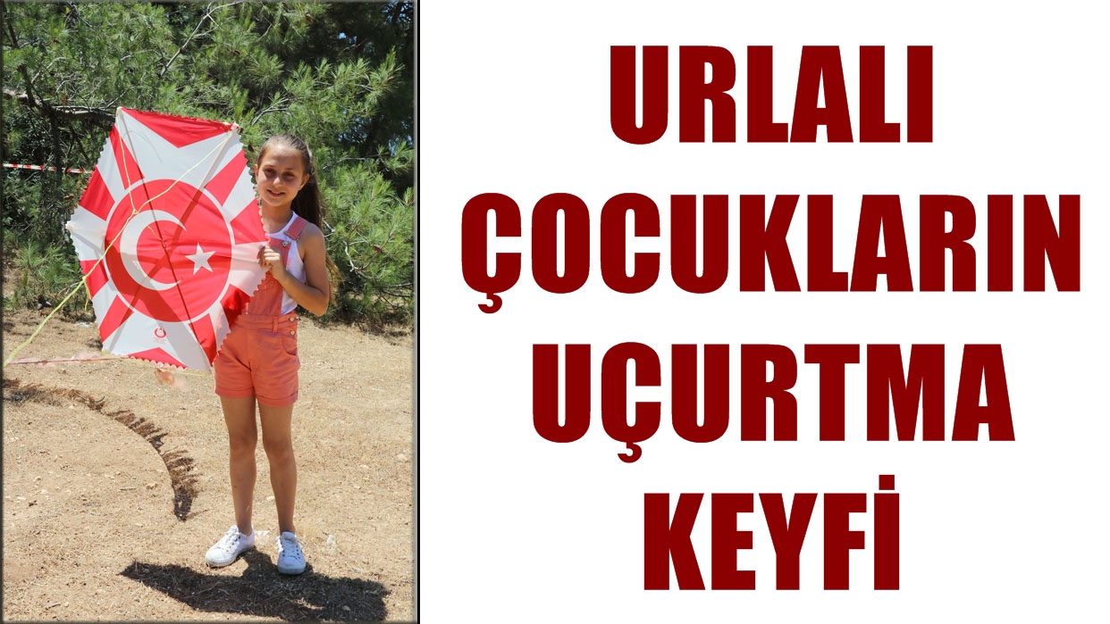 ÇOCUKLAR UÇURTMA UÇURMANIN KEYFİNİ YAŞADI