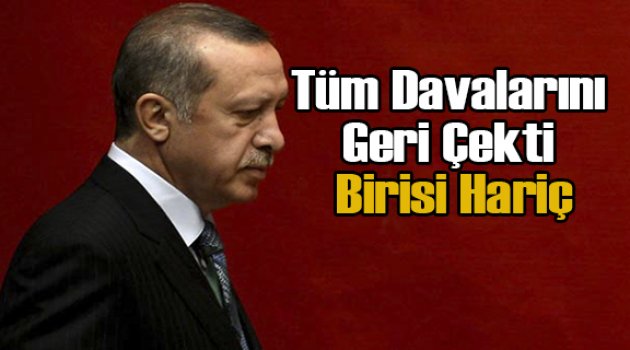 Cumhurbaşkanı Erdoğan Sadece O Davadan Vazgeçmedi