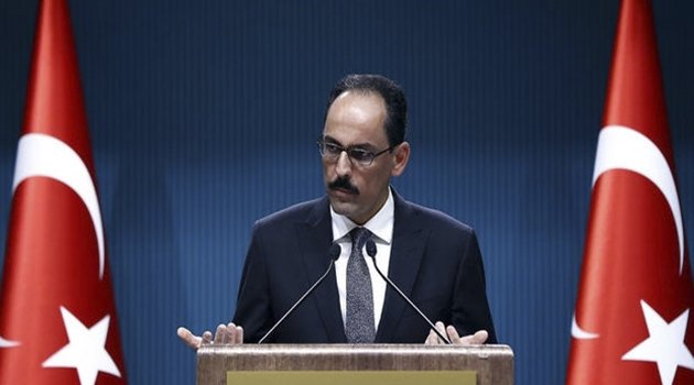 Cumhurbaşkanlığı Sözcüsü: Amaç Sınırımızı DAİŞ ve YPG'den Temizlemek