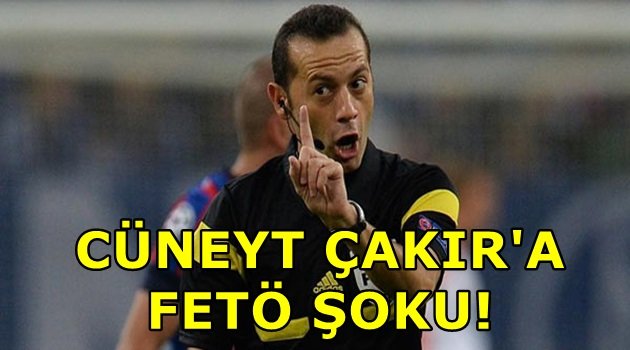 Cüneyt Çakır'a FETÖ şoku!