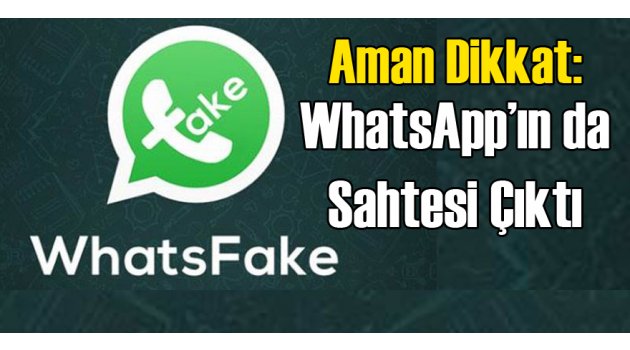 Dikkat: WhatsApp'ın Sahtesi Çıktı