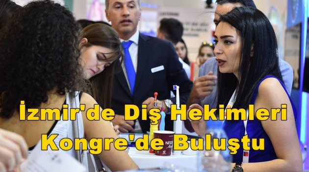 Dişhekimleri Fuar İzmir’de buluştu