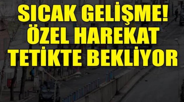 Diyarbakır'da özel harekat timleri hazırda bekliyor