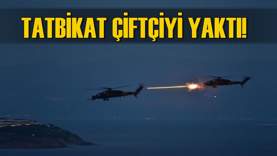 DOSTA GÜVEN, DÜŞMANA KORKU VEREN TATBİKAT ÇİFTÇİYİ YAKTI!