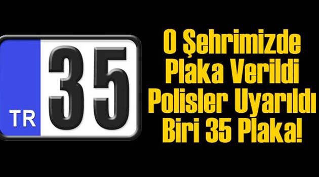 Emniyet Plaka Verdi Uyardı!