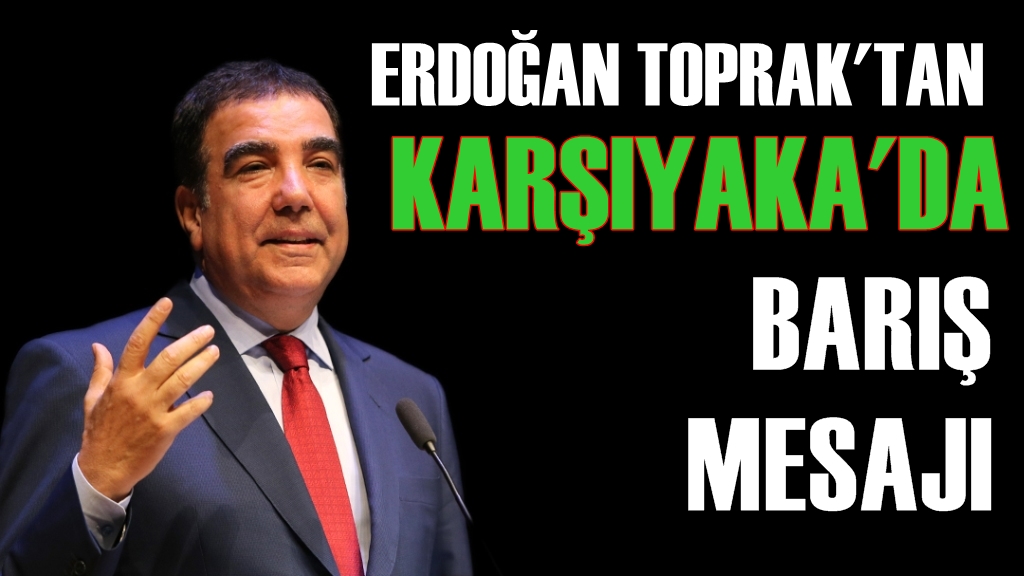 Erdoğan Toprak, Karşıyakalılar ile buluştu
