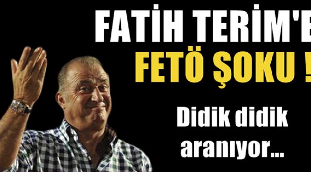 Fatih Terim'e FETÖ Şoku
