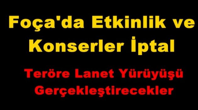 Foça’da 19 Mayıs Etkinlikleri İptal Edildi