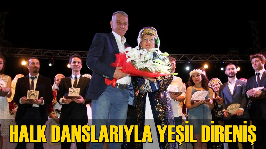 Halk danslarıyla yeşil direniş