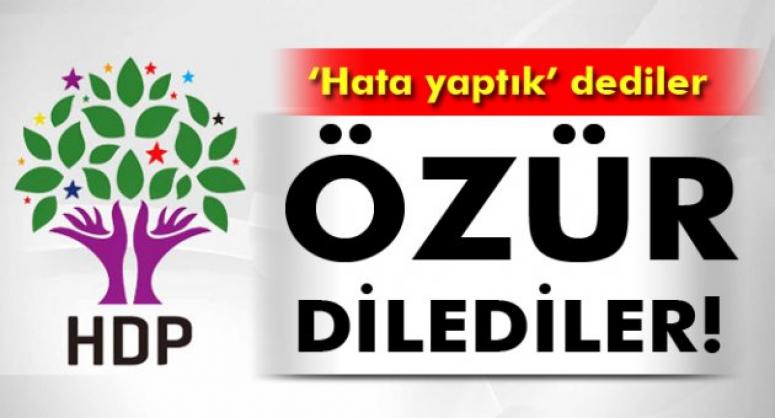 HDP ÖZÜR DİLEDİ!