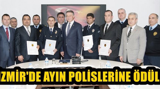 İzmir'de Ayın Polisleri Ödüllendirildi