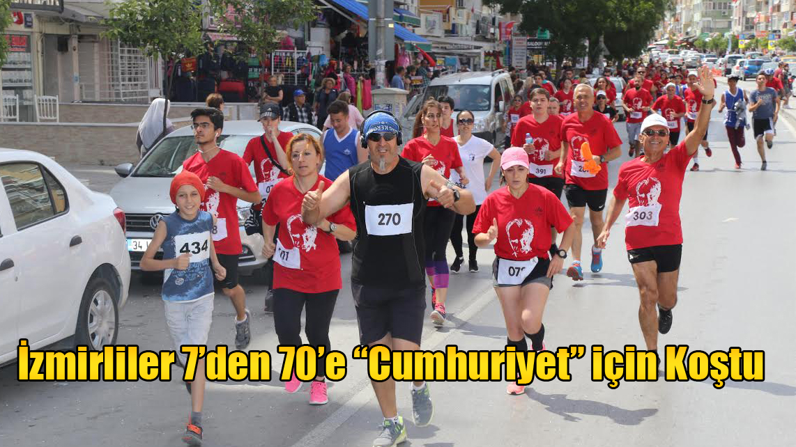 İzmirliler 7’den 70’e “Cumhuriyet” için koştu